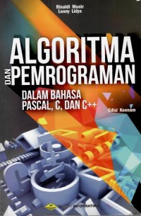 ALGORITMA DAN PEMROGRAMAN DALAM BAHASA PASCAL,C,DAN C++