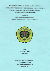 ANALISA PERBANDINGAN KINERJA LAYANAN SUARA DARI  DUA PROVIDER GSM YANG DITERIMA DI DALAM RUANGAN  PADA KANTOR WILAYAH KEMENTERIAN AGAMA  PROVINSI NUSA TENGGARA BARAT