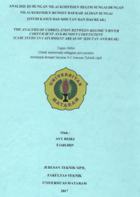 ARTIKEL ILMIAH ANALISIS HUBUNGAN NILAI KOEFISIEN REGIM SUNGAI DENGAN NILAI KOEFISIEN RUNOFF DAERAH ALIRAN SUNGAI (STUDI KASUS DAS SIDUTAN DAN DAS REAK)