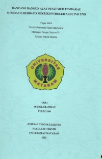 RANCANG BANGUN ALAT PENJEMUR TEMBAKAU OTOMATIS BERBASIS MIKRIKONTROLER ARDUINO UNO