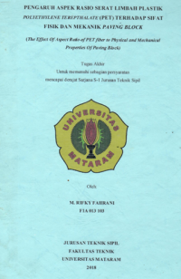 PENGARUH ASPEK RASIO SERAT LIMBAH PLASTIK POLYETHYLENE TEREPTHALATE (PET) TERHADAP SIFAT FISIK DAN MEKANIK PAVING BLOCK