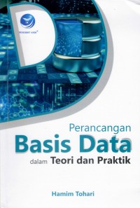 Perancangan Basis Data dam Teori dan Praktik