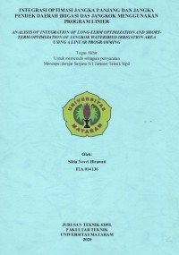 INTEGRASI OPTIMASI JANGKA PANJANG DAN JANGKA PENDEK DAERAH IRIGASI DAS JANGKOK MENGGUNAKAN PROGRAM LINIER
