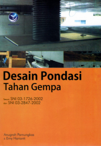 Image of Desain pondasi tahan gempa/Anugrah Pamungkas