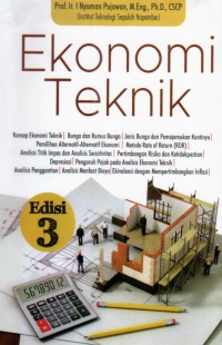 Ekonomi Teknik /I Nyoman Pujawan