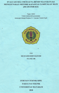 EVALUASI UMUR GUNA BENDUNGAN BATUJAI DENGAN METODE KAPASITAS TAMPUNGAN MATI (DEAD STORAGE)