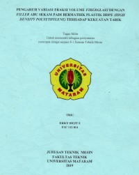 Pengaruh variasi fraksi volume fiberglass dengan filler abu sekam padi bermatrik plastik HDPE (High Density Polyethylene) terhadap kekuatan tarik.