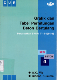 GRAFIK  DAN TABEL PERHITUNGAN BETON BERTULANG / W.C.Vis