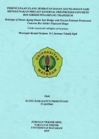 PERENCANAAN ULANG JEMBATAN DASAN AGUNG-DASAN SARI MENGGUNAKAN PRECAST EXTERNAL PRESTRESSED CONCRETE BOX GIRDER PENAMPANG TRAPESIUM