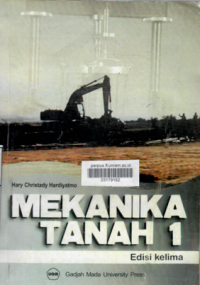 MEKANIKA TANAH 1 / EDISI KELIMA