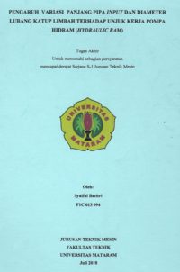 Pengaruh varisi panjang pipa input dan diameter lubang katup limbah terhadap unjuk kerja pompa hidram (hydraulic ram)