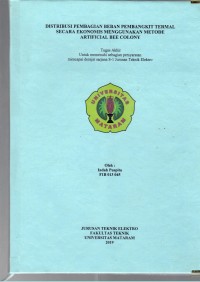 DISTRIBUSI PEMBAGIAN BEBAN PEMBANGKIT TERMAL SECARA EKONOMIS MENGGUNAKAN METODE ARTIFICIAL BEE COLONY