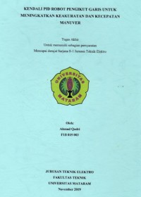 KENDALI PID ROBOT PENGIKUT GARIS UNTUK MENINGKATKAN KEAKURATAN DAN KECEPATAN MANUVER