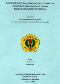 Rancang Bangun SMS (Smart Meter System) untuk Penggunaan Air pada Rumah Tangga Berbasis IOT (Internet Of Things)