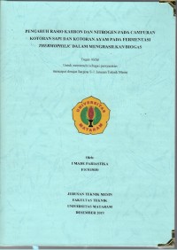 Pengaruh rasio karbon dan nitrogen pada campuran kotoran sapi dan kotoran ayam pada fermentasi thermophilic dalam menghasilkan biogas