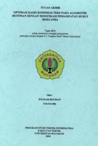 OPTIMASI RASIO KOMPRESI TEKS PADA ALGORITME HUFFMAN DENGAN MODIFIKASI PEMAMPATAN HURUF BERGANDA