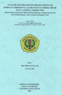 ANALISIS METODE REKONSTRUKSI STRUKTUR JEMBATAN BEBURUNG 1 KABUPATEN LOMBOK TIMUR PASCA GEMPA LOMBOK 2018