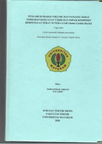 Pengaruh fraksi volume dan panjang serat terhadap kekuatan tarik dan impak komposit berpenguat serat sutera ( rucini)