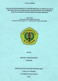 DESAIN DAN PENGEMBANGAN SISTEM PERAMALAN MENGGUNAKAN METODE MOVING AVERAGE DALAM JENIS PENJUALAN PRODUK MAKANAN DENGAN WAKTU KEDALUWARSA SINGKAT