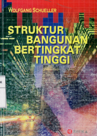 Struktur bangunan bertingkat tinggi / Wolfgang Schueller oke