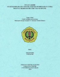 Studi Komparatif Teknik-Teknik Pembesaran Citra Digital Berbasis Bicubic dan B-Spline Comparative Study Of Digital Image Enlargement Techniques Based On Bicubic  And B-Spline