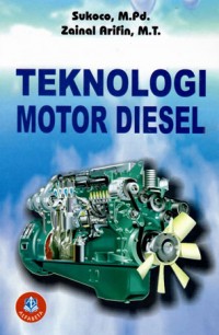 TEKNOLOGI MOTOR DIESEL / SUKOCO