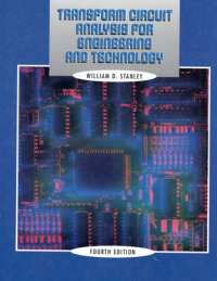 Transform Circuit Analysis for Engineering and Technology