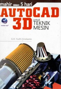 Image of MAHIR DALAM 5 HARI AUTOCAD 3D UNTUK TEKNIK MESIN