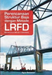 Image of PERENCANAAN STRUKTUR BAJA DENGAN LRFD EDISI KEDUA