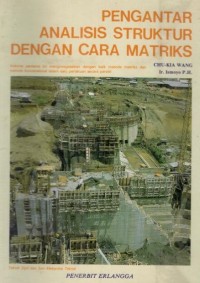 Image of Pengantar analisis struktur dengan cara matriks
