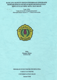Image of RANCANG BANGUN SISTEM INFORMASI GEOGRAFIS KEPENDUDUKAN DI DINAS KEPENDUDUKAN DAN PENCATATAN SIPIL KOTA MATARAM