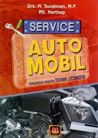 Image of Service Auto Mobil Pengantar Praktis Teknik Otomotif